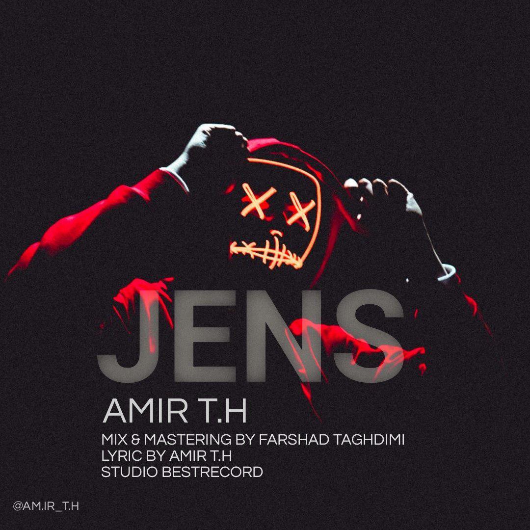 Amir T.H – Jens