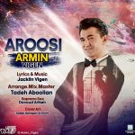 Armin Vigen – Aroosi