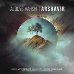 Arshavir – Alooye Vahshi - 