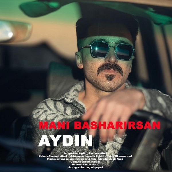 Aydin – Mani Basharirsan