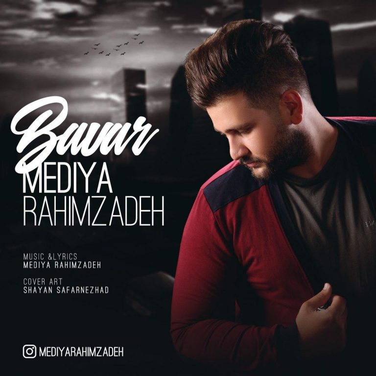 Mediya Rahimzadeh – Bavar