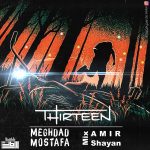 Meghdad Ft Mostafa – 13 - 