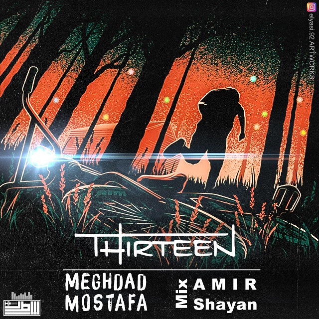 Meghdad Ft Mostafa – 13