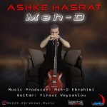 Meh-D – Ashke Hasrat - 