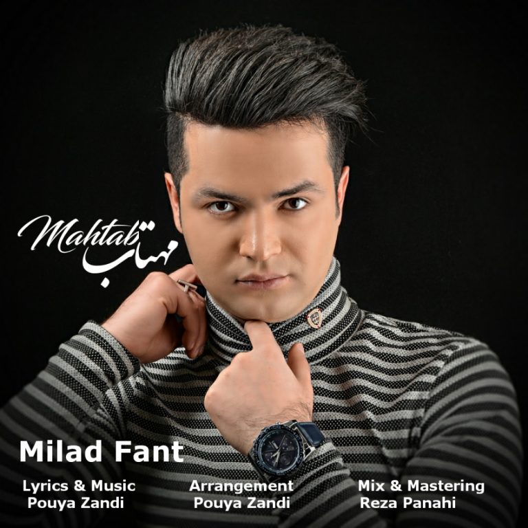 Milad Fant – Mahtab