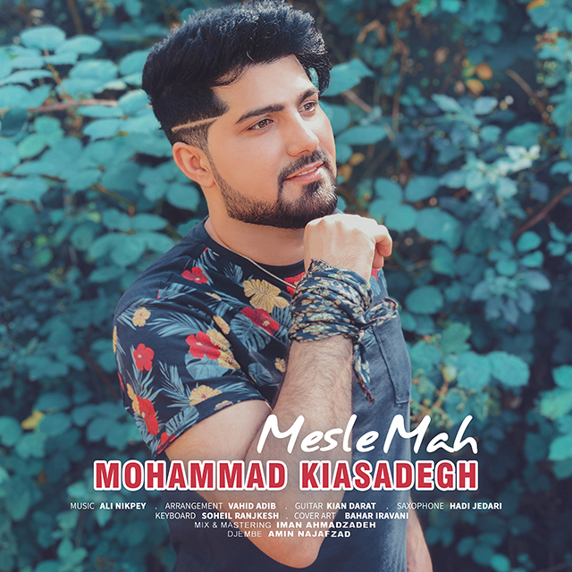 Mohammad Kia Sadegh – Mesle Mah