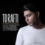 Mohammad Hasanpour – To Rafti