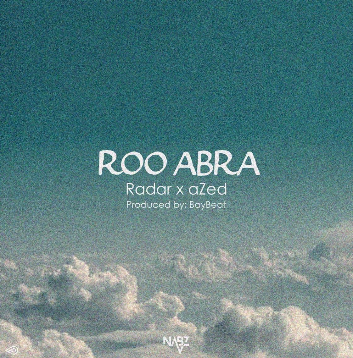 Radar x aZed – Roo Abra