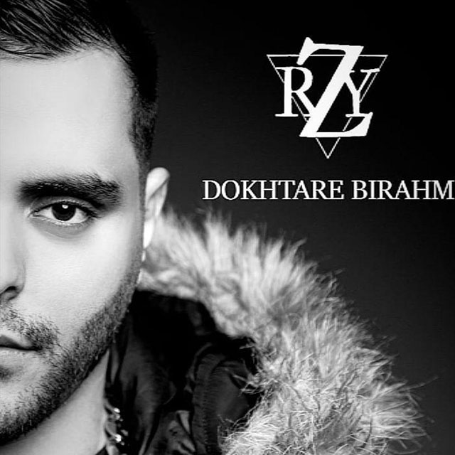 RZY – Dokhtare Bi Rahm