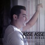Saeed Bibak – Asse Asse