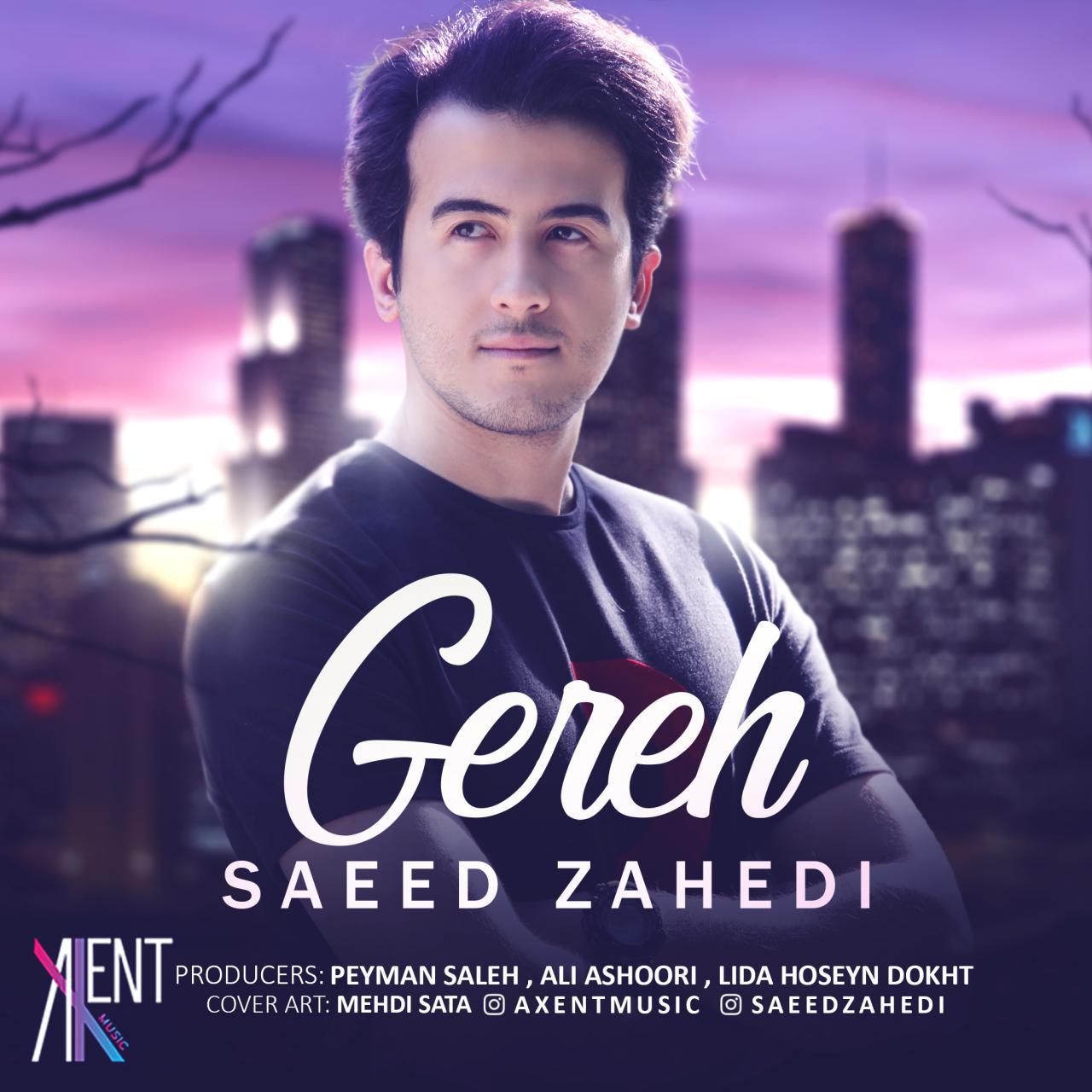 Saeed Zahedi – Gereh‏