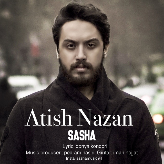 Sasha – Atish Nazan