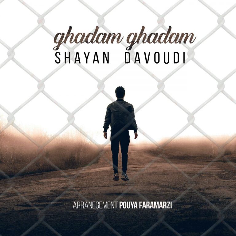 Shayan Davoodi – Ghadam Ghadam