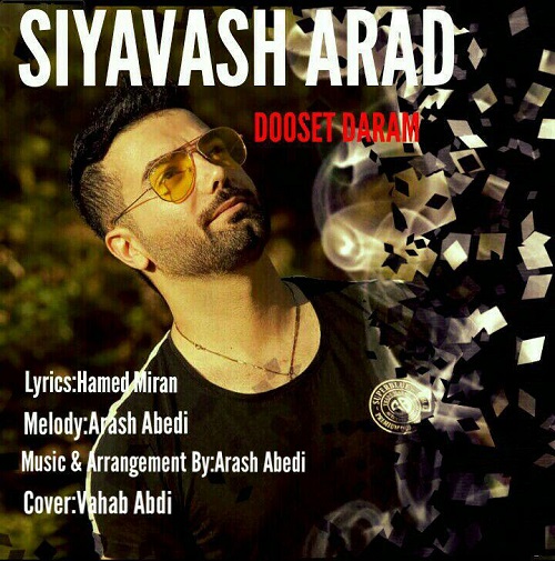 Siyavash Arad – Dooset Daram