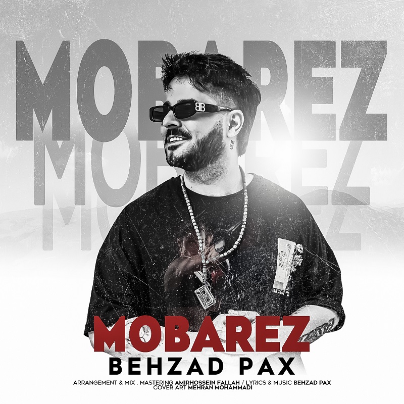 Behzad Pax – Mobarez