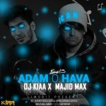 DJ Kia & Majid Max – Adamo Hava Episode 13 - 