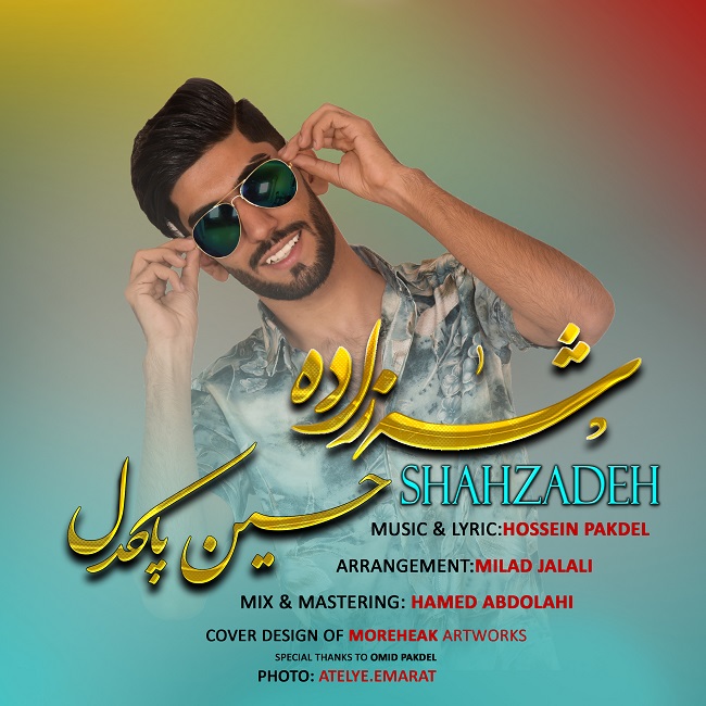Hossein Pakdel – Shahzadeh