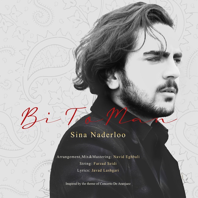 Sina Naderloo – Bi To Man