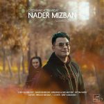 Nader Mizban – Cheshmaye Koshandat - 