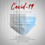 Sina Naderloo – Covid-19 - 