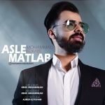 Mohammad Kokabi – Asle Matlab - 