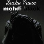 Mehdi Black – Bache PaeinMehdi Black - Bache Paein