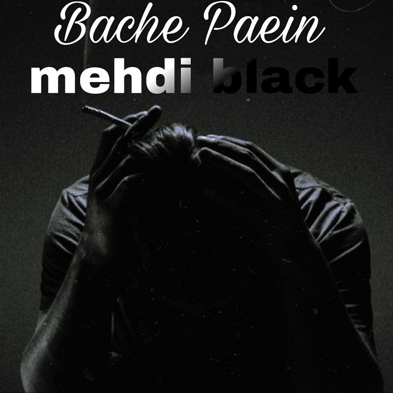 Mehdi Black – Bache Paein