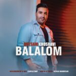 Meysam Khosravi – Belalom