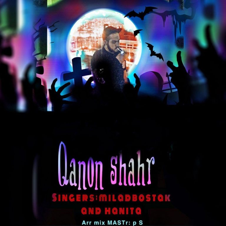 Milad Bostak – Qanon Shahr