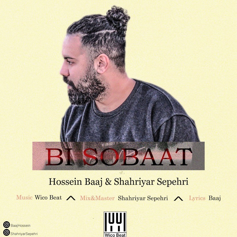 Hossein Baaj & Shahriyar – Bi Sobaat