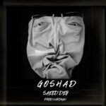 Saeed Dey – GoshadSaeed Dey - Goshad